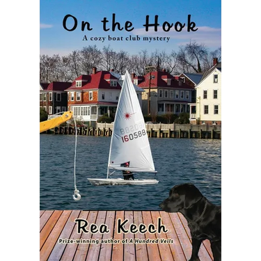 On the Hook: A Cozy Boat Club Mystery