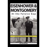 Eisenhower & Montgomery at the Falaise Gap