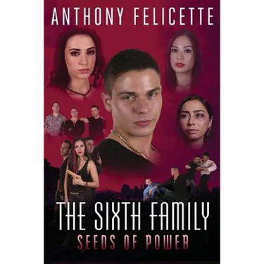 The Sixth Family Seeds Of Power: The Sixth Family: Seeds Of Power