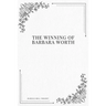 The Winning of Barbara Worth