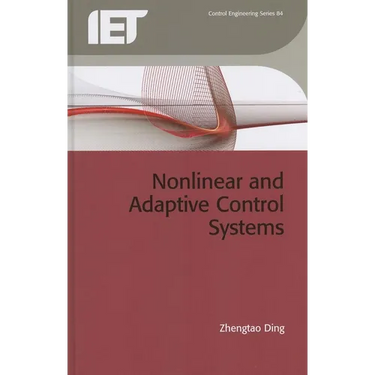Nonlinear and Adaptive Control Systems