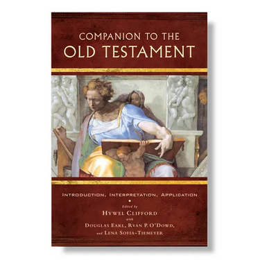 Companion to the Old Testament: Introduction, Interpretation, Application
