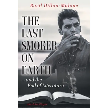 The Last Smoker on Earth: and the End of Literature