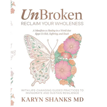 UnBroken: Reclaim Your Wholeness