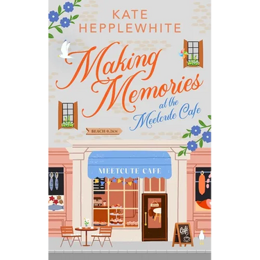 Making Memories at the Meetcute Cafe