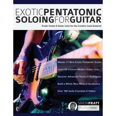Exotic Pentatonic Soloing For Guitar