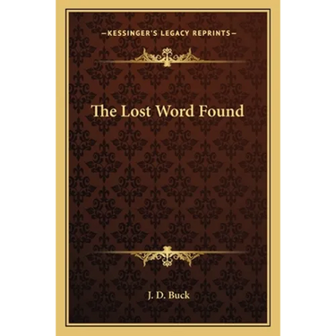 The Lost Word Found