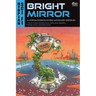 Bright Mirror: A Utopian Science Fiction Anthology