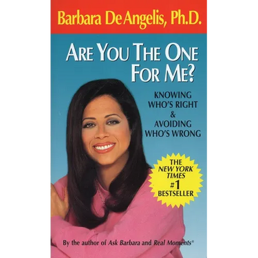 Are You the One for Me?: Knowing Who's Right & Avoiding Who's Wrong