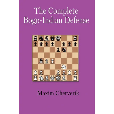 The Complete Bogo-Indian Defense