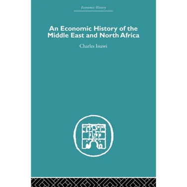 An Economic History of the Middle East and North Africa