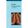DX/Rx: Lung Cancer: Lung Cancer