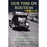 Our Time on Route 66