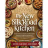 The New Silk Road Kitchen: Ancient Flavors, Modern Healthy Indian, Pakistani & Afghani Recipes for Your Air Fryer, Slow Cooker & Juicer