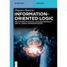 Information-Oriented Logic: Implications of Natural-Language Sentences and All Logical Paradoxes Solved