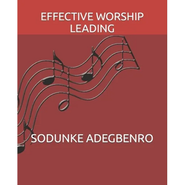 Effective Worship Leading