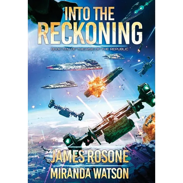 Into the Reckoning: Book Ten