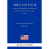 National Practitioner Data Bank (US Health Resources and Services Administration Regulation) (HRSA) (2018 Edition)