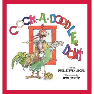 Cock-A-Doodle-Don't