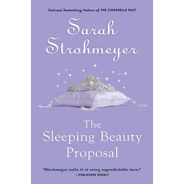 The Sleeping Beauty Proposal