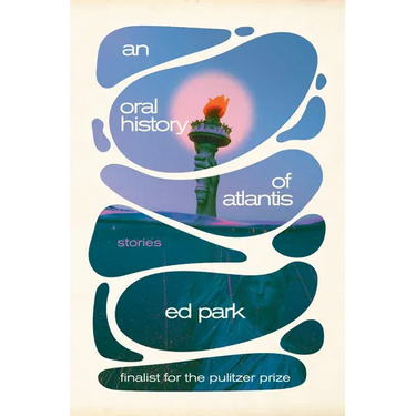 An Oral History of Atlantis: Stories