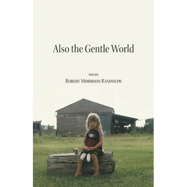 Also the Gentle World