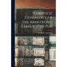 Complete Genealogy of the Armstrong Family, 1740-1920