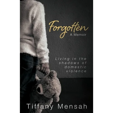 Forgotten: Living in the Shadows of Domestic Violence
