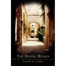 The Divine Design: How To Spiritually Interpret Your Life