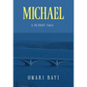 Michael: A Detroit Saga