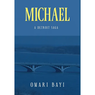 Michael: A Detroit Saga