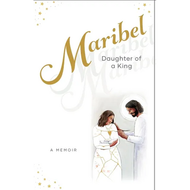 Maribel: Daughter of a King