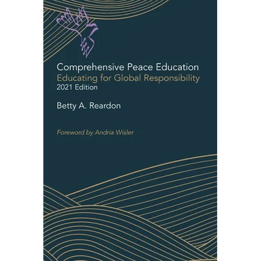 Comprehensive Peace Education: Educating for Global Responsibility
