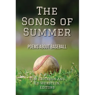 The Songs of Summer: Poems About Baseball