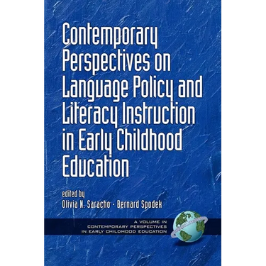 Contemporary Perspectives on Language Policy and Literacy Instruction in Early Childhood Education