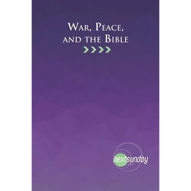 War, Peace, and the Bible