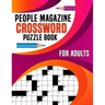People Magazine Crossword puzzle Book For Adults: Engage with Historical Figures, Celebrities, and More in Every Challenge