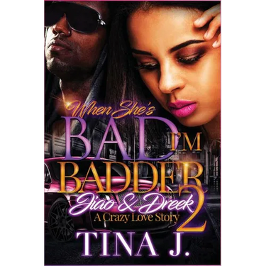 When She's Bad, I'm Badder 2