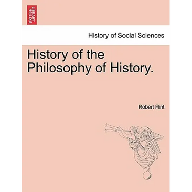 History of the Philosophy of History.