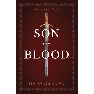 Son of Blood: A Crusades Novel
