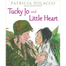 Tucky Jo and Little Heart