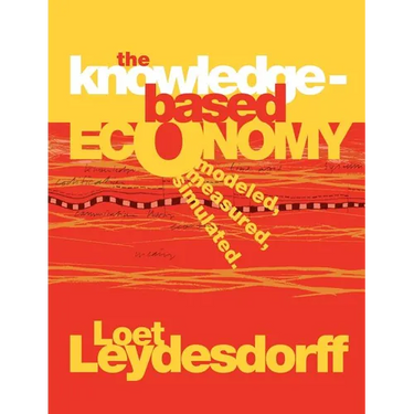 The Knowledge-Based Economy: Modeled, Measured, Simulated