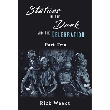 Statues in the Dark and the Celebration