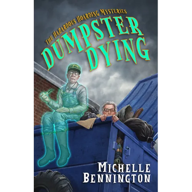Dumpster Dying