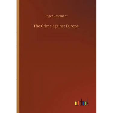 The Crime against Europe