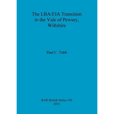 The LBA/EIA Transition in the Vale of Pewsey, Wiltshire