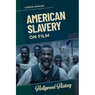 American Slavery on Film