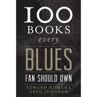 100 Books Every Blues Fan Should Own