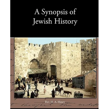 A Synopsis of Jewish History