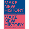 Make New History: Chicago Architecture Biennial 2017